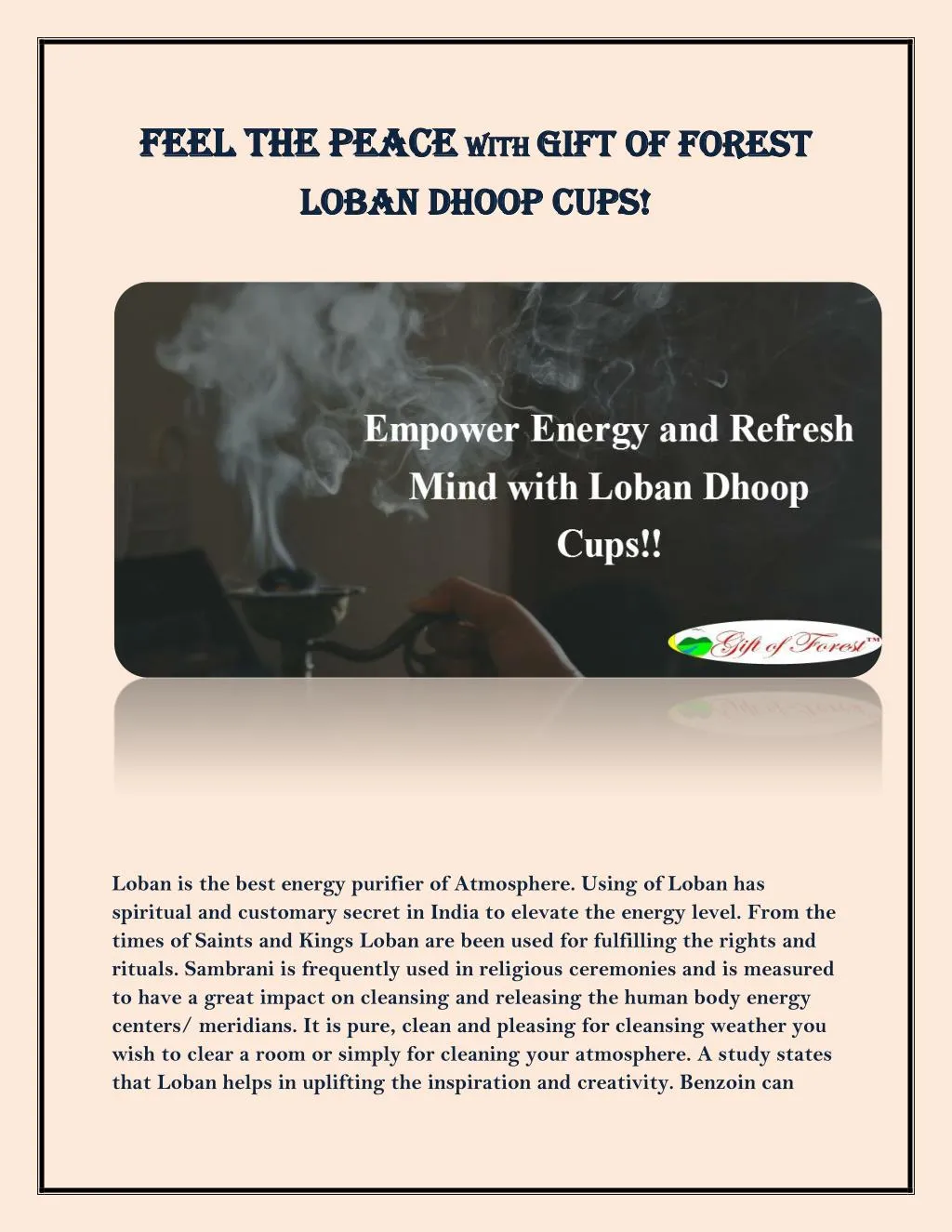 feel the peace feel the peace with loban dhoop