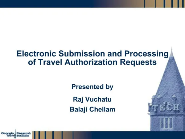 Electronic Submission and Processing of Travel Authorization Requests