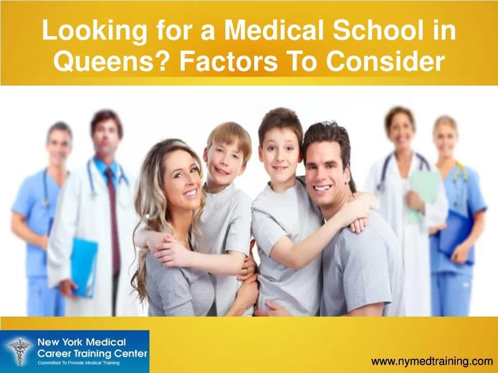 looking for a medical school in queens factors to consider