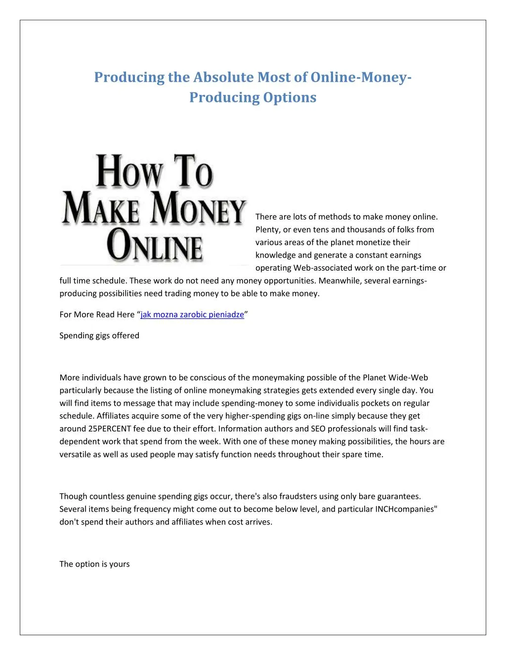 producing the absolute most of online money