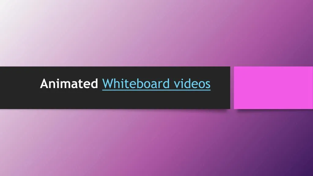 animated whiteboard videos
