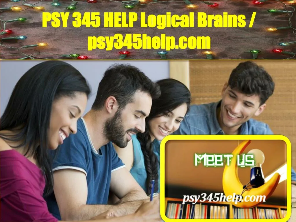 psy 345 help logical brains psy345help com