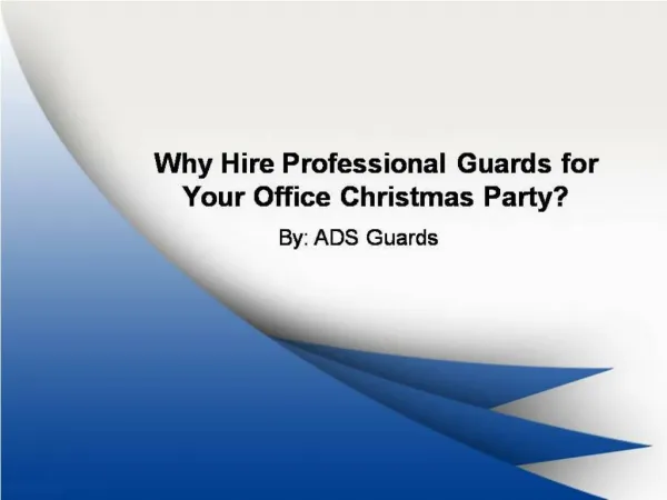 Why Hire Professional Guards for Your Office Christmas Party?