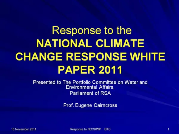 Response to the NATIONAL CLIMATE CHANGE RESPONSE WHITE PAPER 2011