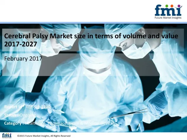 Cerebral Palsy Market Set for Rapid Growth And Trend, by 2027