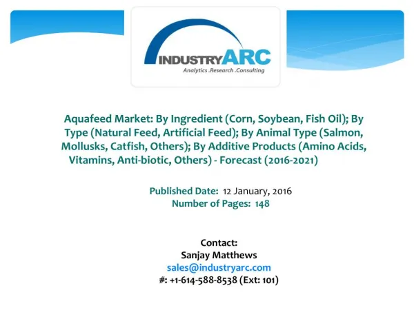 Aquafeed Market Increase In Global Meat Consumption Prove To Be The Main Driving Factor