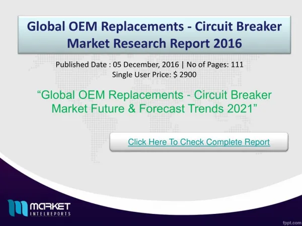 Global OEM Replacements - Circuit Breaker Market Growth & Forecast 2021