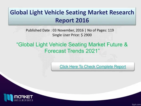 Global Light Vehicle Seating Market Growth & Opportunities 2021