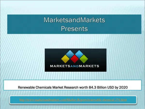 Renewable Chemicals Market Research worth 84.3 Billion USD by 2020