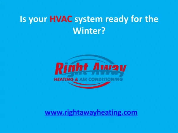 Is your HVAC system ready for the Winter?