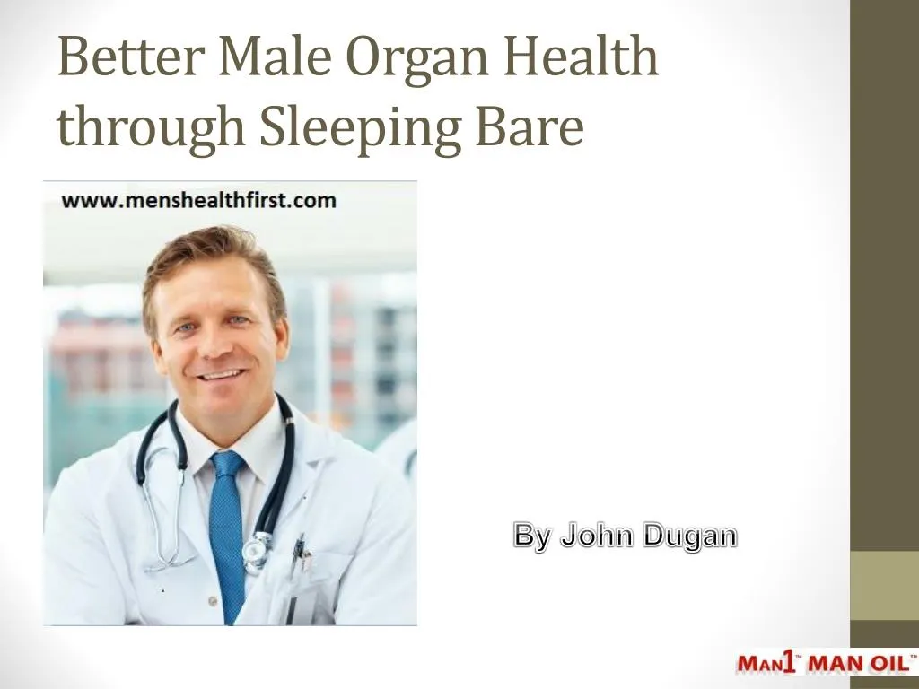 better male organ health through sleeping bare