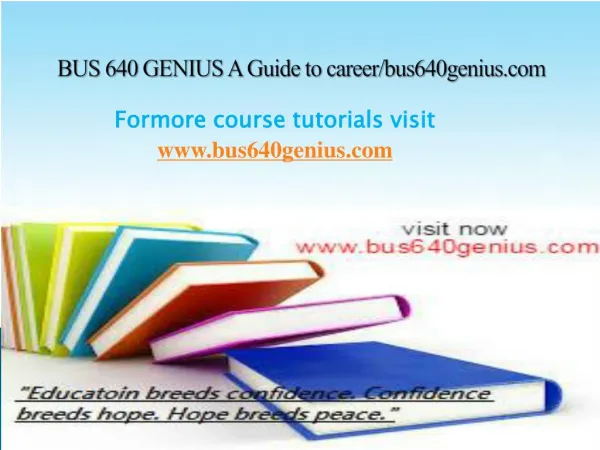 BUS 640 GENIUS A Guide to career/bus640genius.com