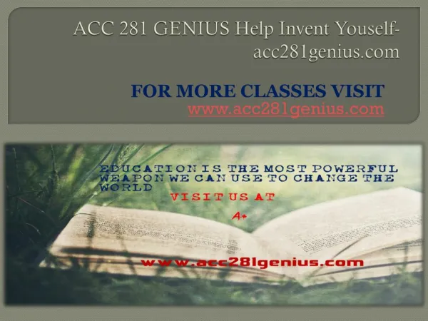ACC 281 GENIUS Help Invent Youself- acc281genius.com