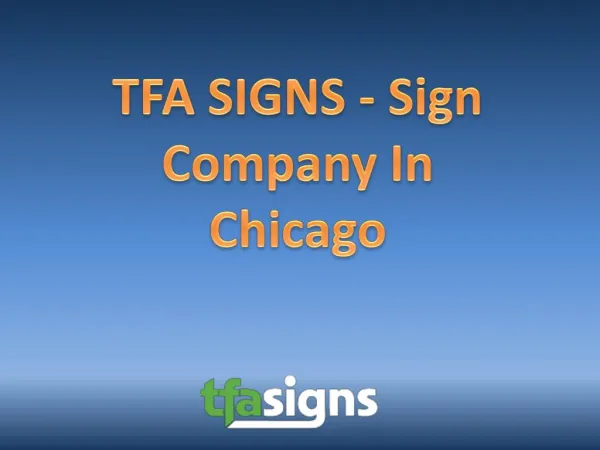 TFA SIGNS - Sign Company In Chicago