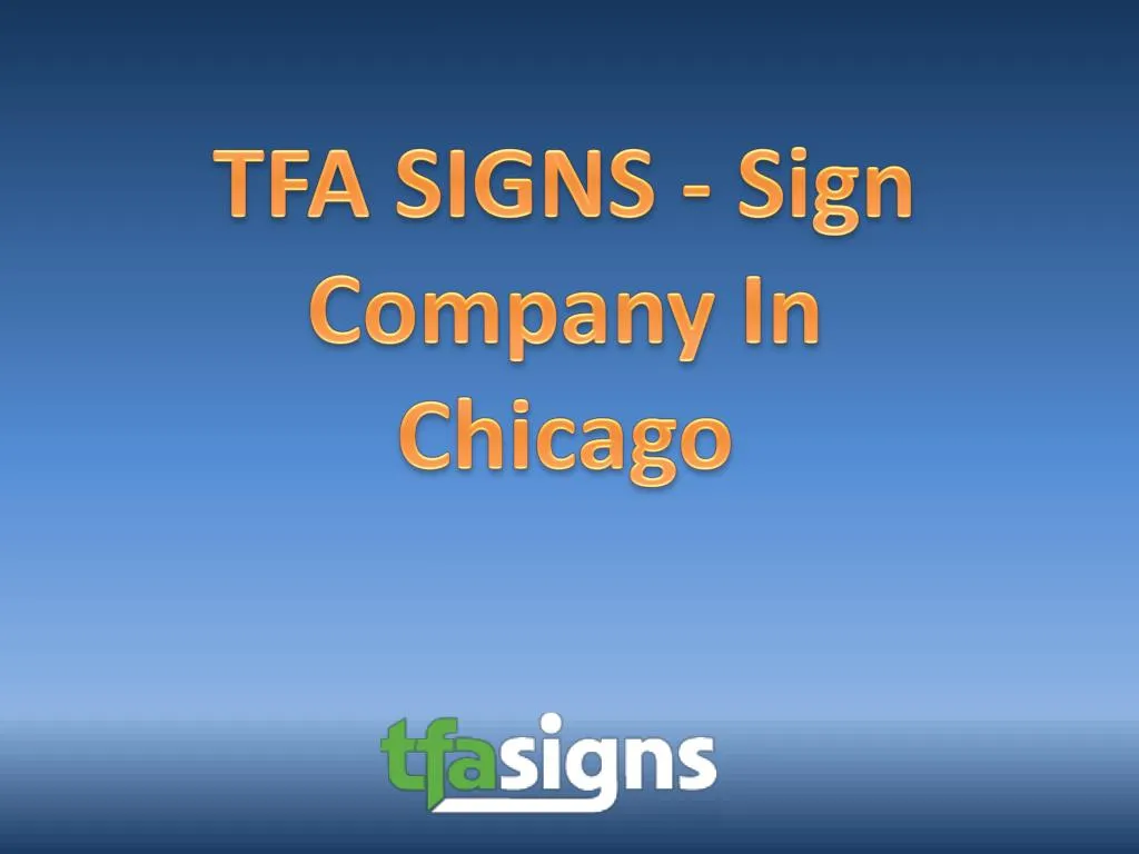 tfa signs sign company in chicago
