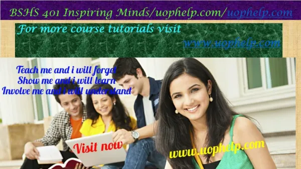 BSHS 401 Inspiring Minds/uophelp.com