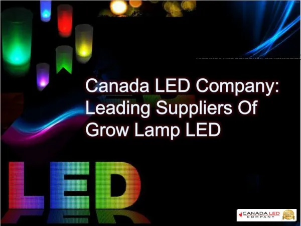 Canada LED Company: Leading Suppliers Of Grow Lamp LED