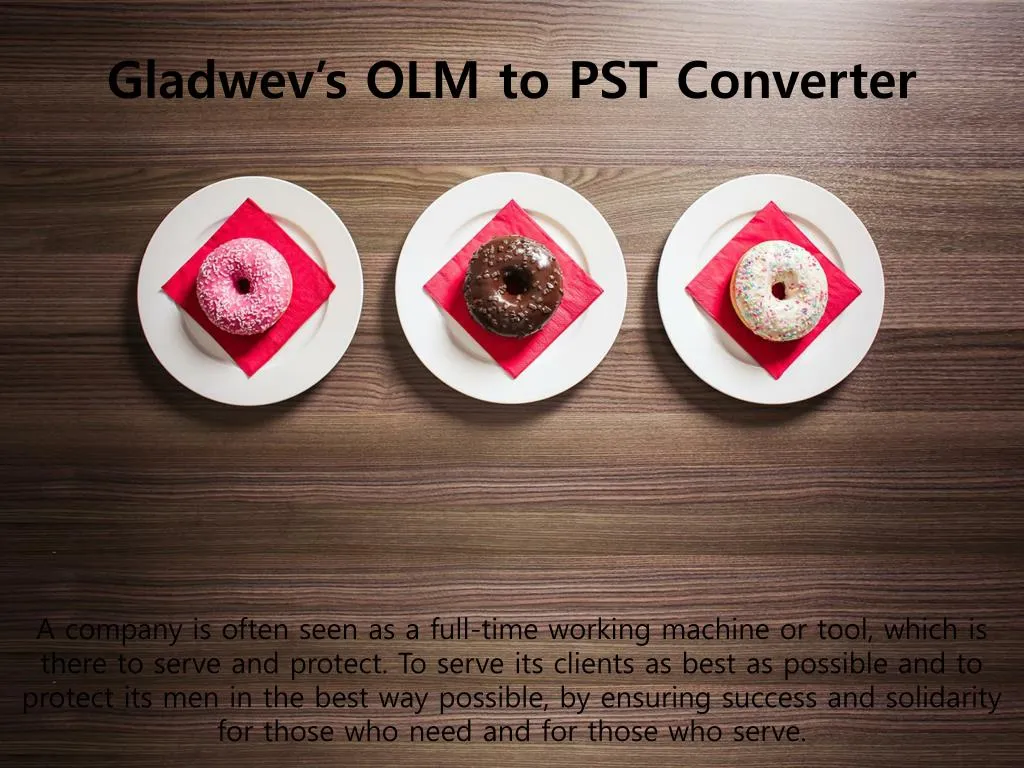 gladwev s olm to pst converter