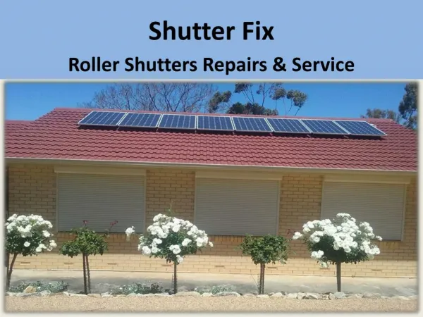 Shutter Fix - Best Roller Shutters Repair Adelaide