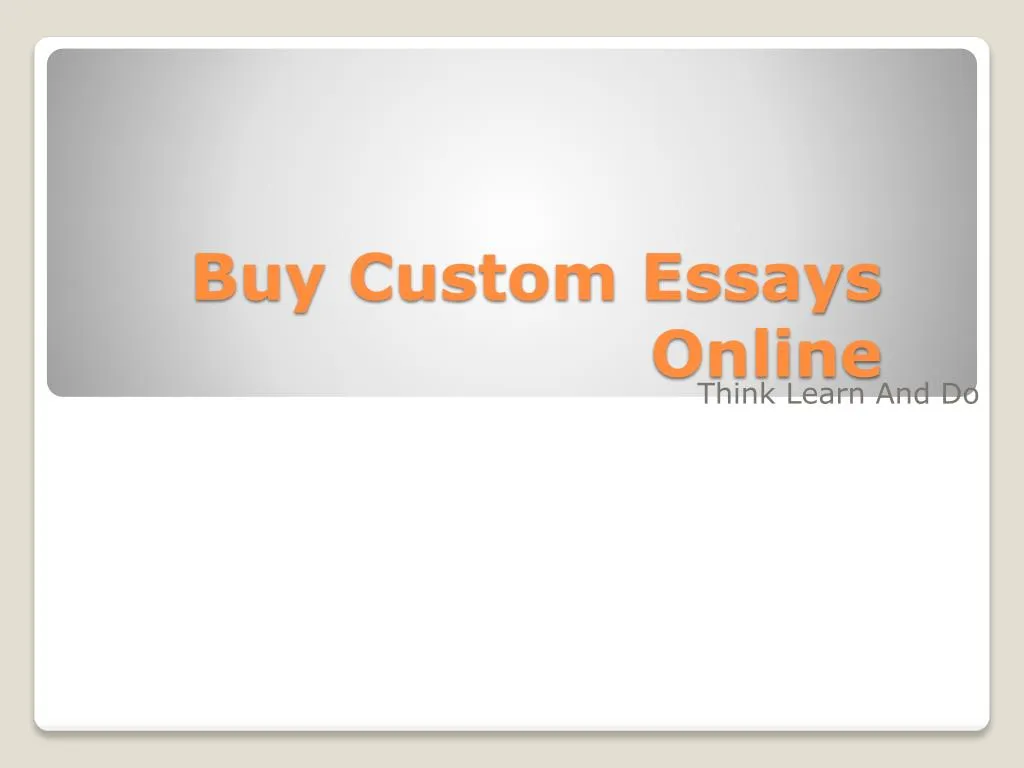 buy custom essays online