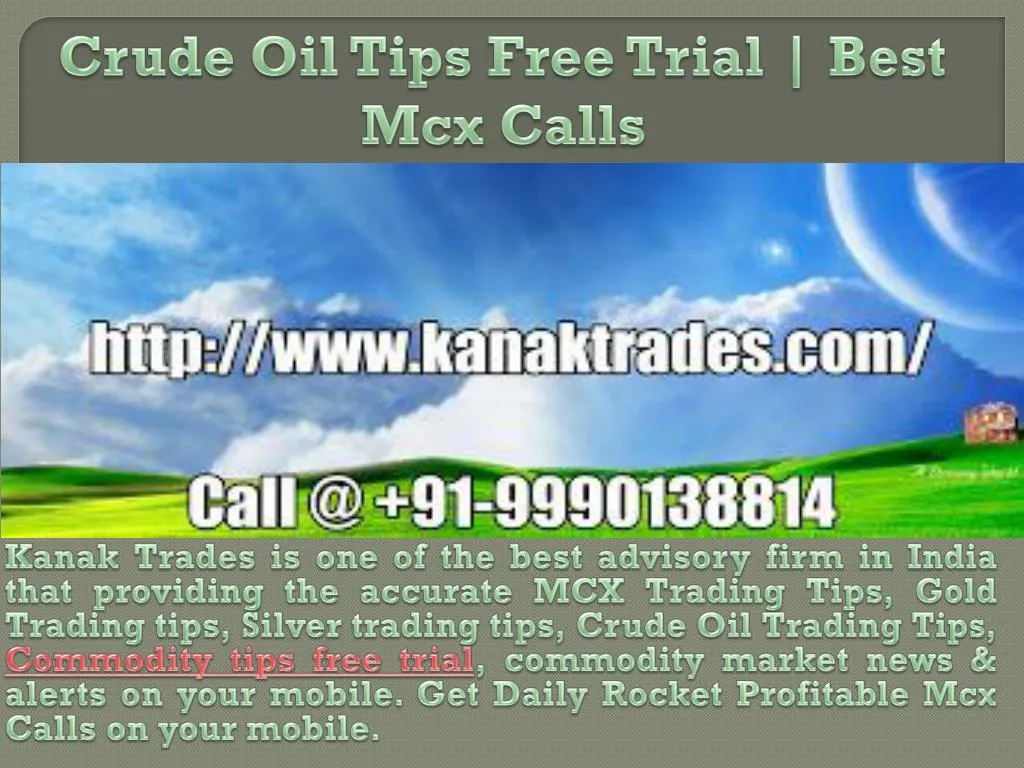 crude oil tips free trial best mcx calls