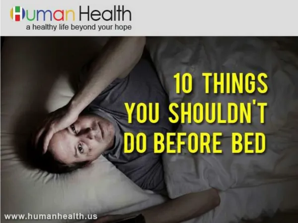 10 Things You Shouldn’t Do Before Bed - HumanHealth.us