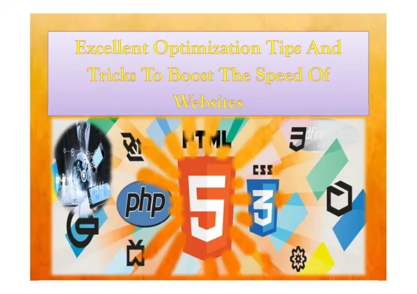 Excellent Optimization Tips And Tricks To Boost The Speed Of Websites