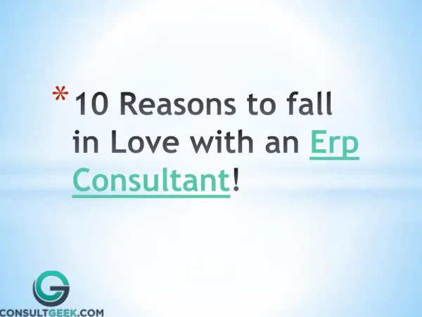 10 reasons to fall in love with ERP consultant