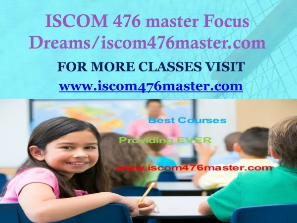 ISCOM 476 master Focus Dreams/iscom476master.com