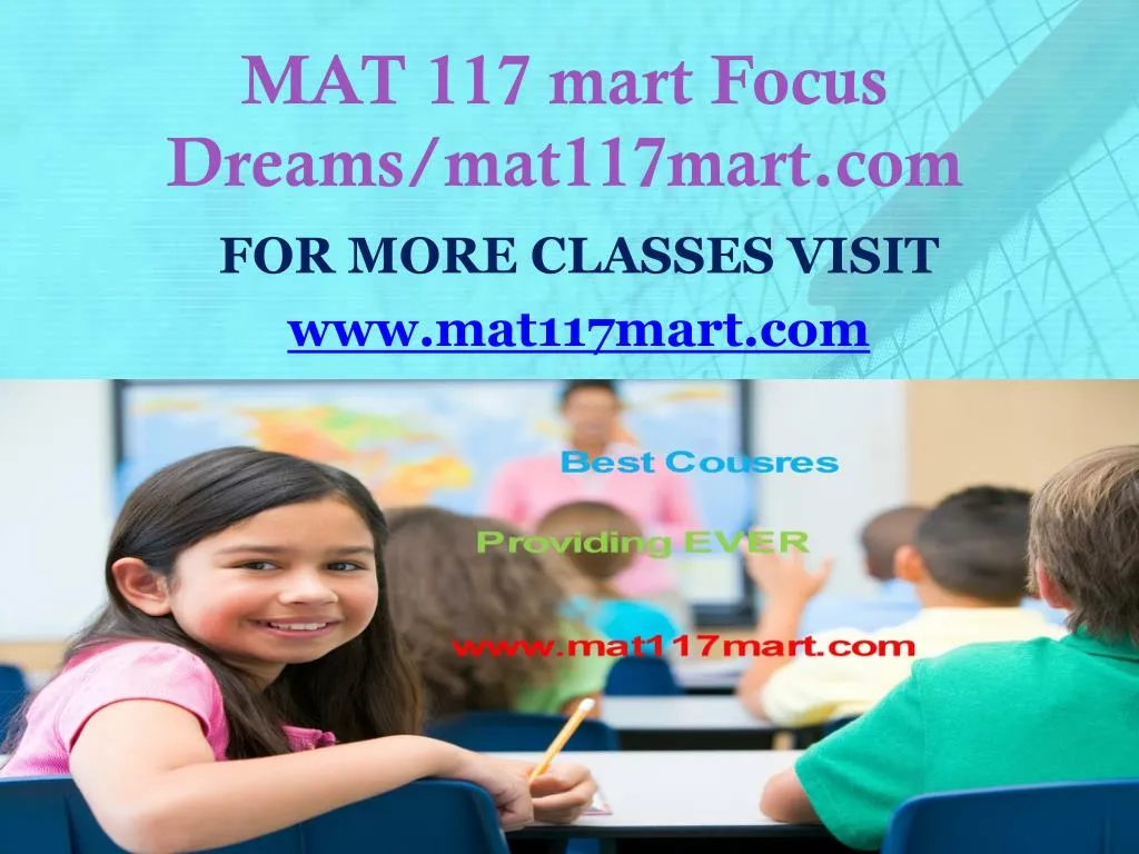 mat 117 mart focus dreams mat117mart com
