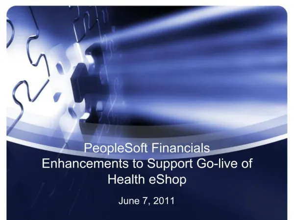 PeopleSoft Financials Enhancements to Support Go-live of Health eShop
