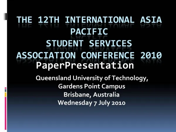The 12th International Asia Pacific Student Services Association Conference 2010
