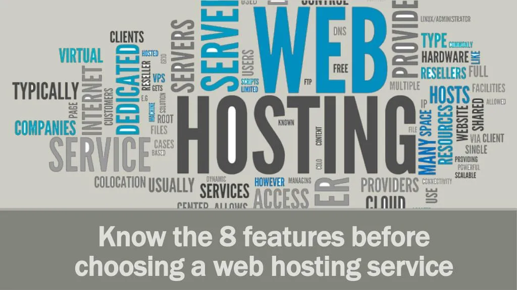 know the 8 features before choosing a web hosting service