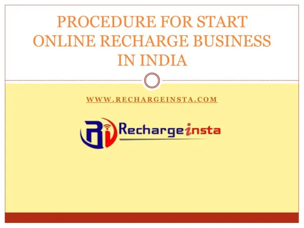 Process for start a online recharge company