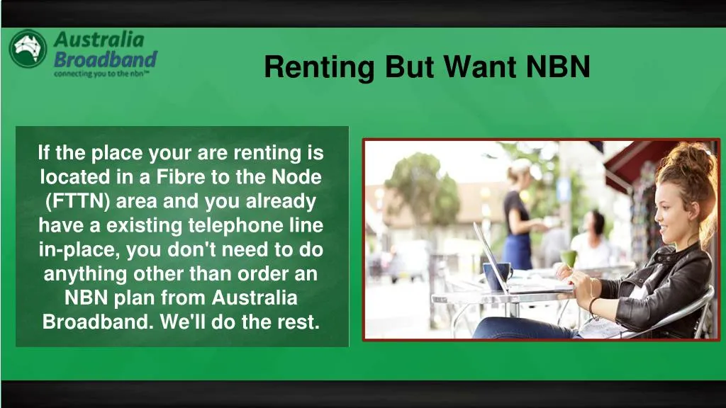 renting but want nbn