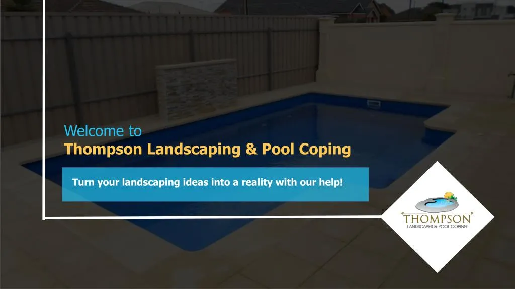 welcome to thompson landscaping pool coping