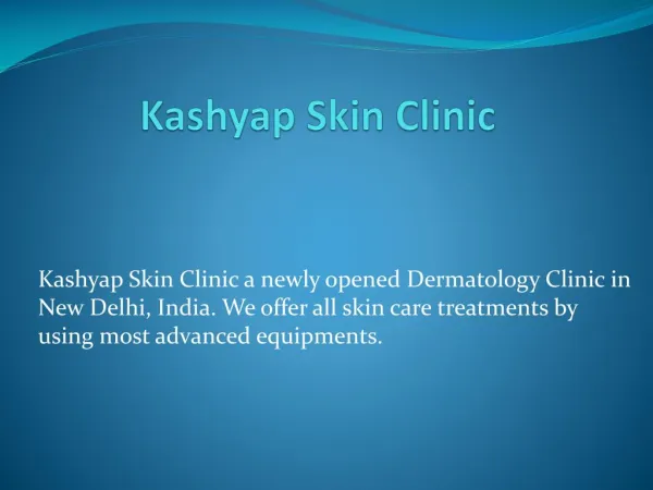 Best Dermatologist and Skin Specilaist in Delhi | Dr. S. K. Kashyap