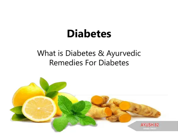 Ayurveda For Diabetes: Ayush 82 Diaba Treat