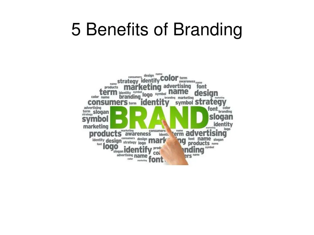 5 benefits of branding