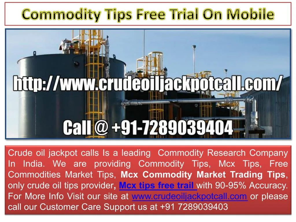 crude oil jackpot calls is a leading commodity