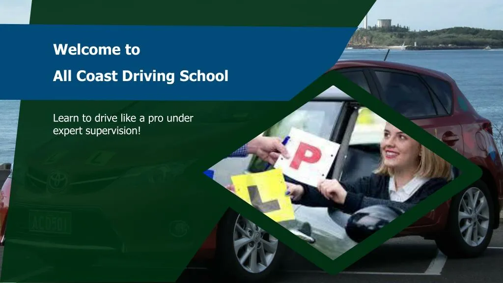 welcome to all coast driving school