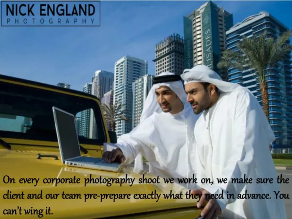 Nick England - The Corporate Photographer in Dubai