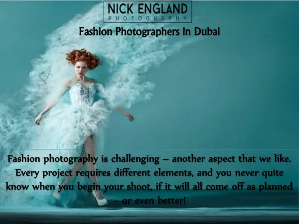 Awesome Fashion Photographers in Dubai with Nick England