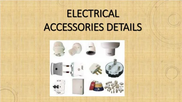 Electrical Accessories Details