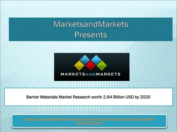 Barrier Materials Market Research worth 2.64 Billion USD by 2020