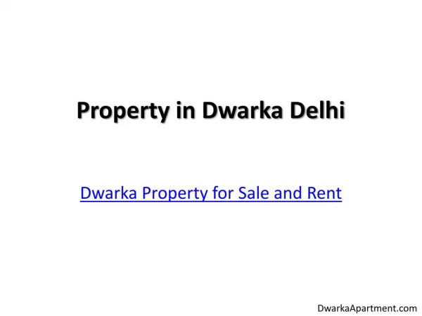 Ready to Move Property in Dwarka