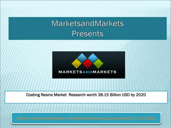 Coating Resins Market Research worth 38.15 Billion USD by 2020