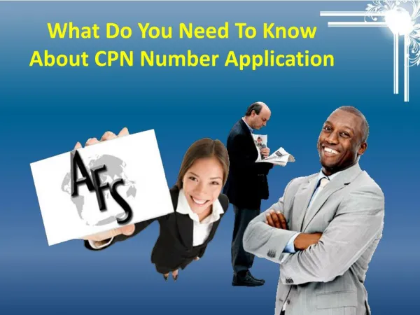What Do You Need To Know About CPN Number Application