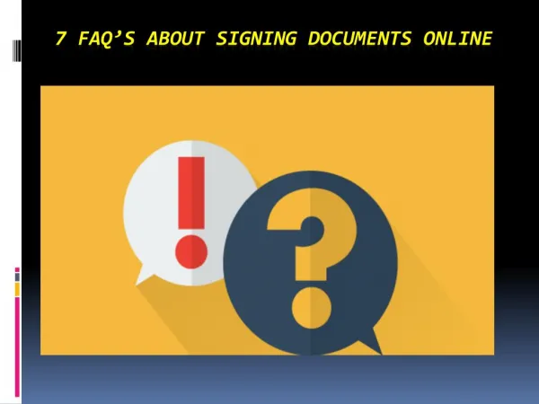 7 FAQ’s About Signing Documents Online