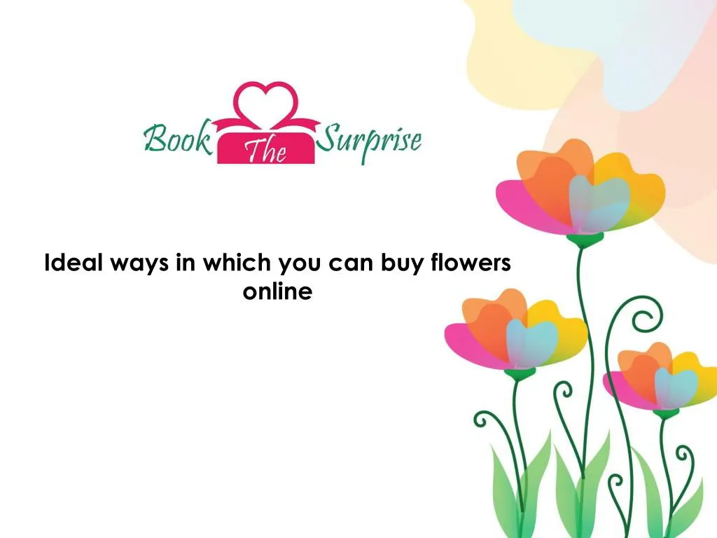 ideal ways in which you can buy flowers online